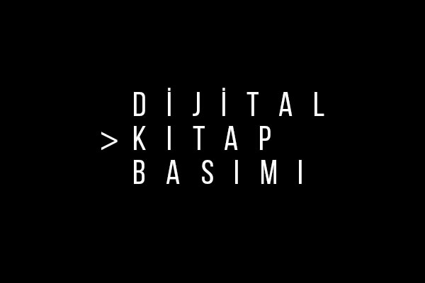 DİJİTAL KİTAP BASIMI